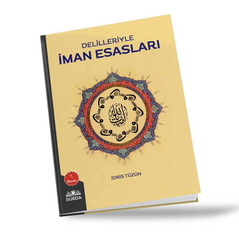Delilleriyle İman Esasları