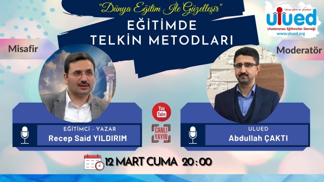 Bu Hafta Konumuz; Eğitimde Telkin Metodu